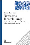 Novecento. Il secolo lungo libro di Novecento Aurelio