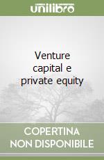 Venture capital e private equity libro