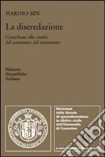 La diseredazione. Contributo allo studio del contenuto del testamento