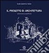 Il progetto di architettura nell'attività di Luigi Picone. Ediz. illustrata libro di Errico M. Gabriella