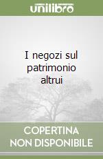 I negozi sul patrimonio altrui