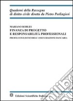 Finanza di progetto e responsabilità professionali libro