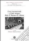 Corti costituzionali e corti europee dopo il trattato di Lisbona libro