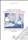 Mario Pannunzio. Giornalismo e liberalismo libro di Cardini Antonio
