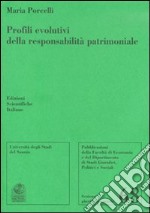 Profili evolutivi della responsabilità patrimoniale libro