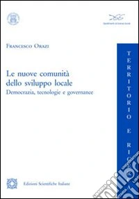 Le nuove comunità dello sviluppo locale libro