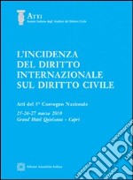 L'incidenza del diritto internazionale sul diritto civile libro