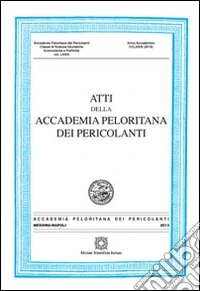 Atti della Accademia Peloritana dei pericolanti libro