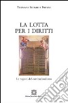 La lotta per i diritti. Le ragioni del costituzionalismo libro