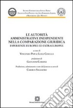 Le autorità amministrative indipendenti nella comparazione giuridica libro