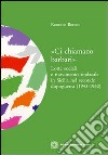 «Ci chiamano barbari». Lotte sociali e movimento sindacale in Sicilia nel secondo dopoguerra (1943-1950) libro