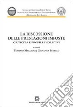 La riscossione delle prestazioni imposte