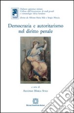 Democrazia e autoritarismo nel diritto penale