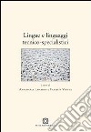 Lingue e linguaggi tecnico-specialistici libro
