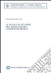 Le regole di giudizio tra archiviazione e proscioglimento libro di Cecanese Gianfederico