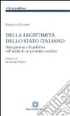 Della leggitimità dello Stato italiano libro di Cecotti Samuele