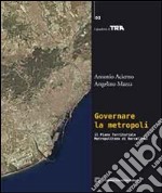 Governare la metropoli. Il piano territoriale metropolitano di Barcellona