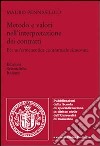 Metodo e valori nell'interpretazione dei contratti libro