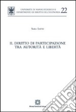 Il diritto di partecipazione tra autorità e libertà