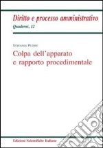 Colpa dell'apparato e rapporto procedimentale libro