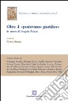 Oltre il «positivismo giuridico» in onore di Angelo Falzae libro di Sirena P. (cur.)