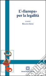 L'«Europa» per la legalità libro