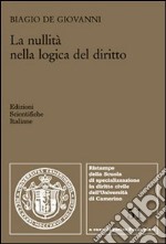 La nullità nella logica del diritto libro