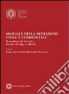 Manuale della mediazione civile e commerciale libro