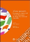 «Cosa sperare?». Il carteggio tra Andrea Caffi e Nicola Chiaromonte. Un dialogo sulla rivoluzione (1932-1955) libro di Bresciani M. (cur.)