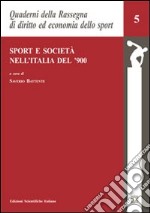 Sport e società nell'Italia del '900