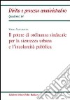 Il potere di ordinanza sindacale per la sicurezza urbana e l'incolumità libro di Vaccarella Maria