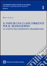 Il farsi di una classe dirigente per il Mezzogiorno