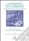 L'«interpretazione secondo Costituzione» nella giurisprudenza. Crestomazia di decisioni giuridiche. Vol. 2 libro