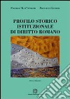 Profilo storico istituzionale di diritto romano libro