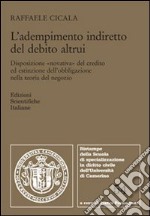 L'adempimento indiretto del debito altrui