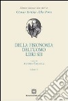 Della fisionomia dell'uomo. Libri 6. Vol. 2 libro