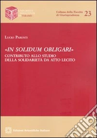 «In solidum obligari»