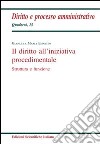 Il diritto all'iniziativa procedimentale libro