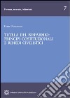 Tutela del risparmio. Principi costituzionali e rimedi civilistici libro di Fiordiponti Filippo