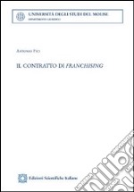 Il contratto di franchising libro