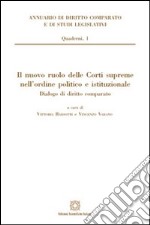 Il nuovo ruolo delle Corti supreme nell'ordine politico e istituzionale