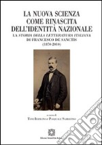 La nuova scienza come rinascita dell'identità nazionale libro