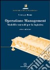 Operations management. Modelli e metodi per la logistica libro