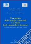 Il comparto delle energie rinnovabili e il ruolo degli intermediari finanziari libro