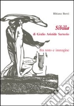 «Sibilla» di Giulio Aristide Sartorio. Fra testo e immagini