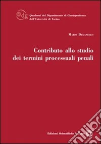 Contributo allo studio dei termini processuali penali