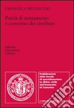 Parità di trattamento e concorso dei creditori libro