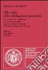 Alle radici delle obbligazioni generiche libro