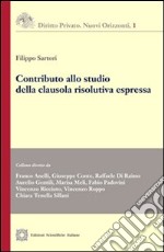 Contributo allo studio della clausola risolutiva espressa libro