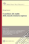 Contributo allo studio della clausola risolutiva espressa libro di Sartori Filippo